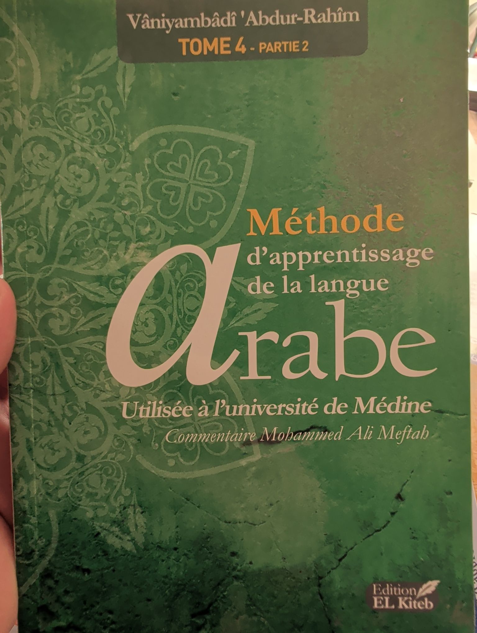 Méthode d'apprentissage de la langue arabe TOME 4 partie 2